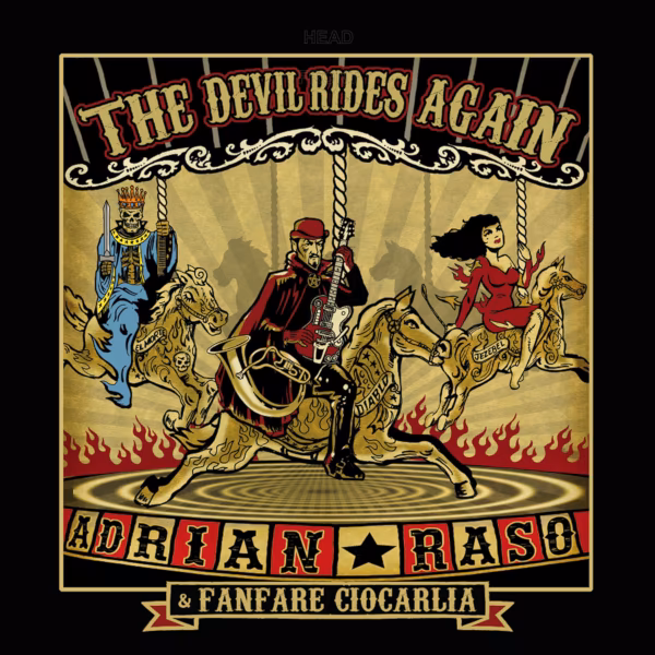 The Devil Rides Again — Adrian Raso & Fanfare Ciocarlia